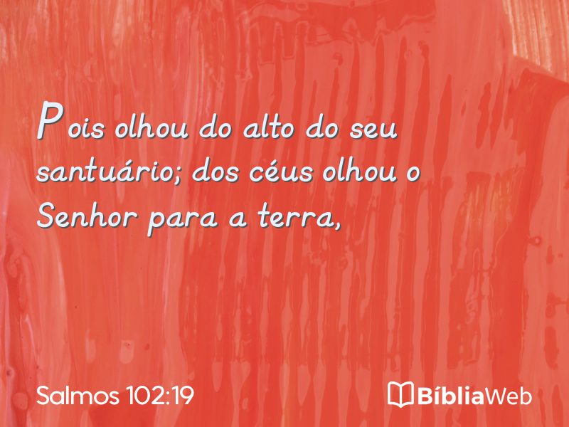 Salmos 102:19 em imagem para compartilhar