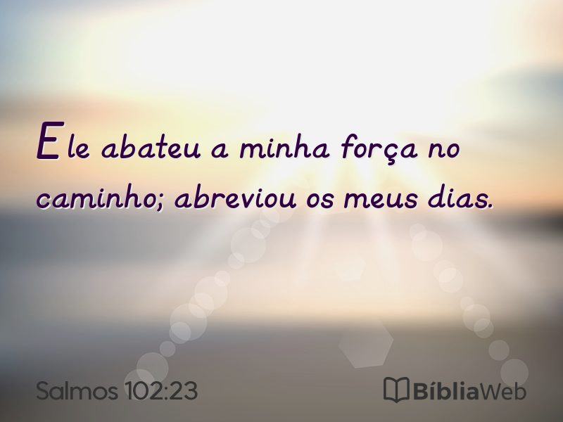 Salmos 102:23 em imagem para compartilhar