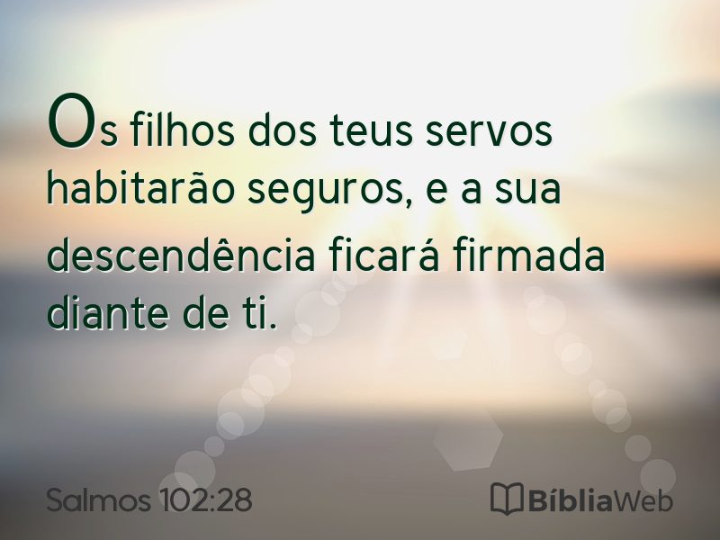 Salmos 102:28 em imagem para compartilhar