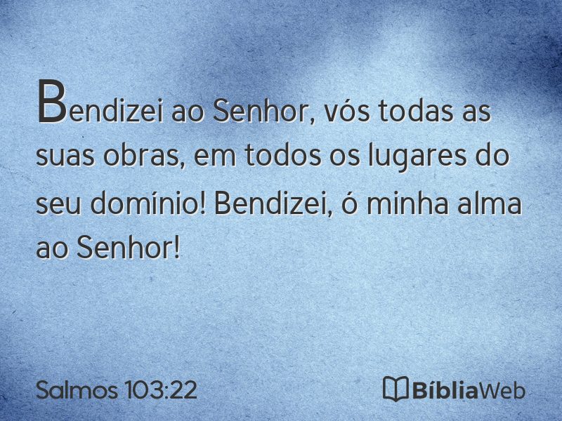 Salmos 103:22 em imagem para compartilhar