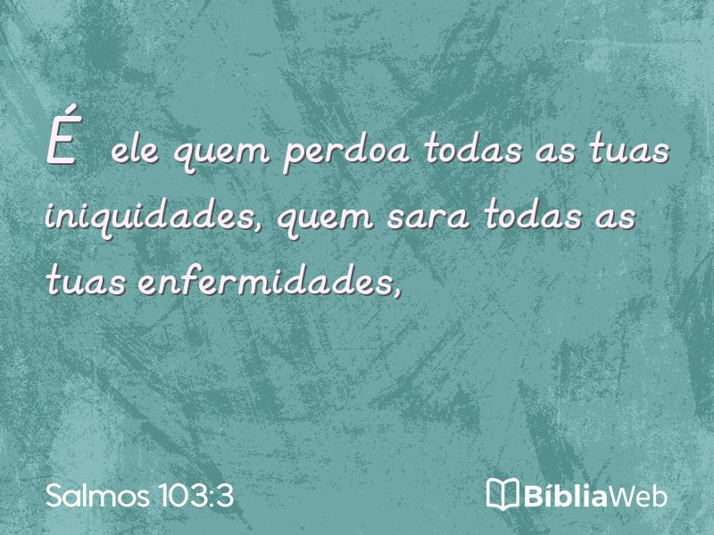 Salmos 103:3 em imagem para compartilhar