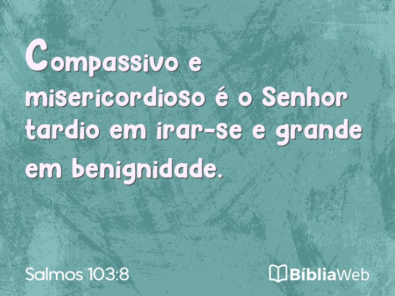 Salmos 103:8 em imagem para compartilhar