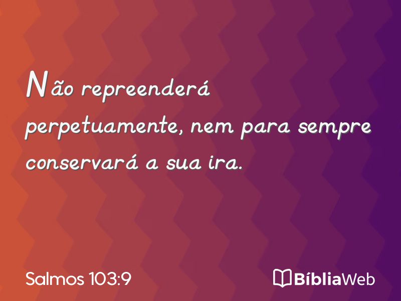 Salmos 103:9 em imagem para compartilhar