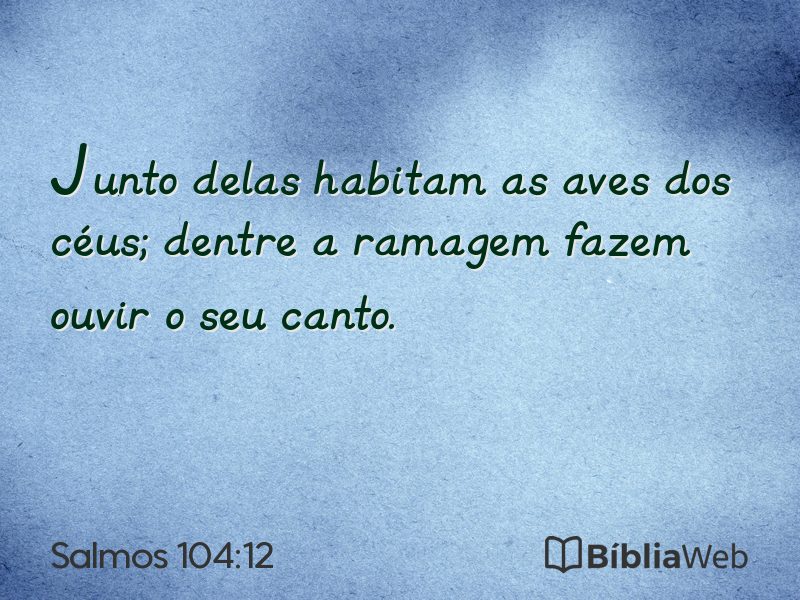 Salmos 104:12 em imagem para compartilhar