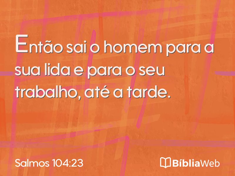 Salmos 104:23 em imagem para compartilhar