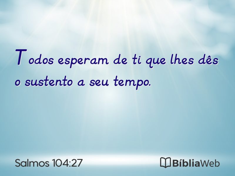 Salmos 104:27 em imagem para compartilhar