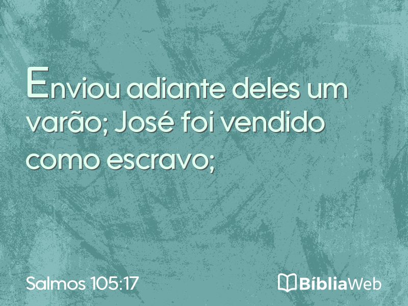 Salmos 105:17 em imagem para compartilhar