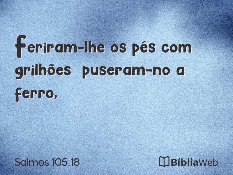 Salmos 105:18 em imagem para compartilhar