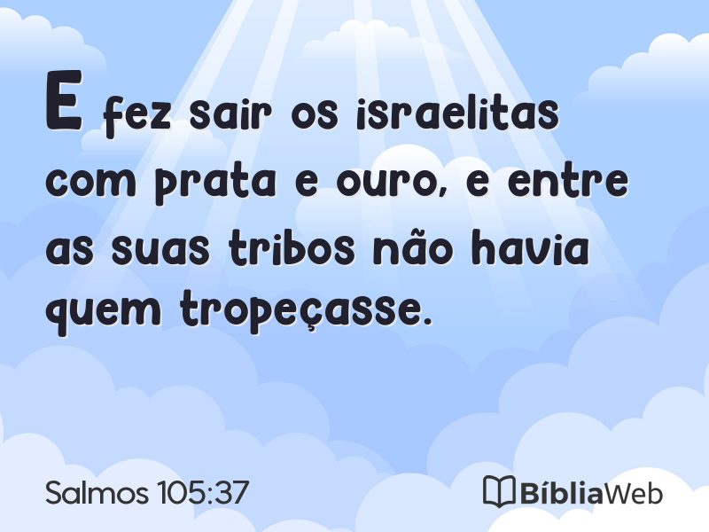 Salmos 105:37 em imagem para compartilhar