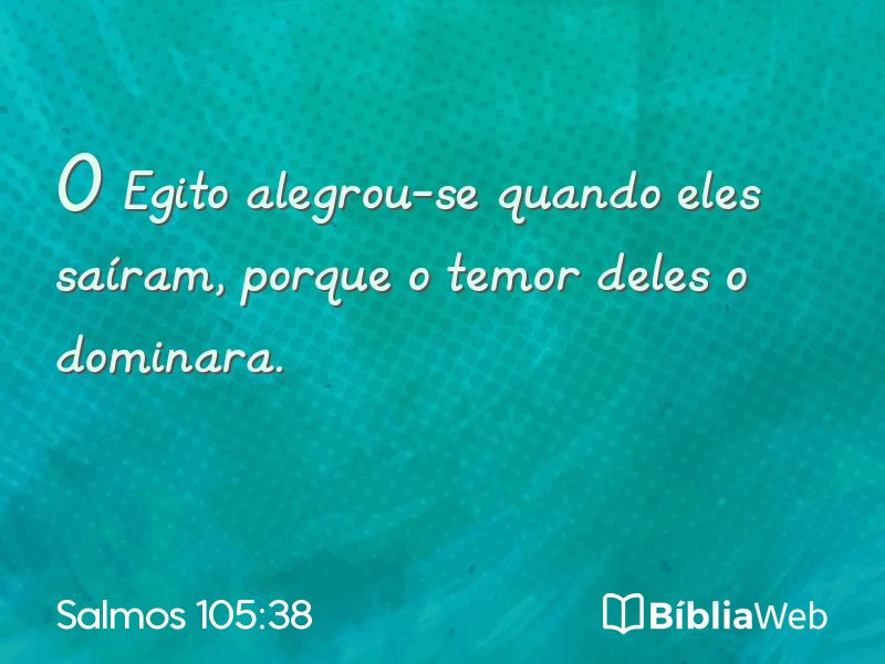 Salmos 105:38 em imagem para compartilhar