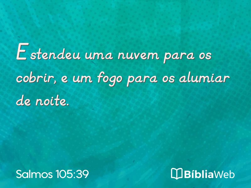 Salmos 105:39 em imagem para compartilhar