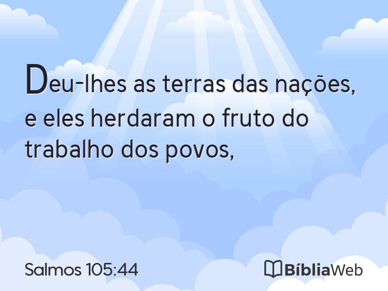 Salmos 105:44 em imagem para compartilhar