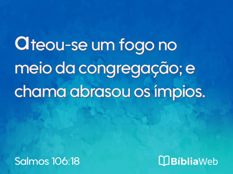 Salmos 106:18 em imagem para compartilhar