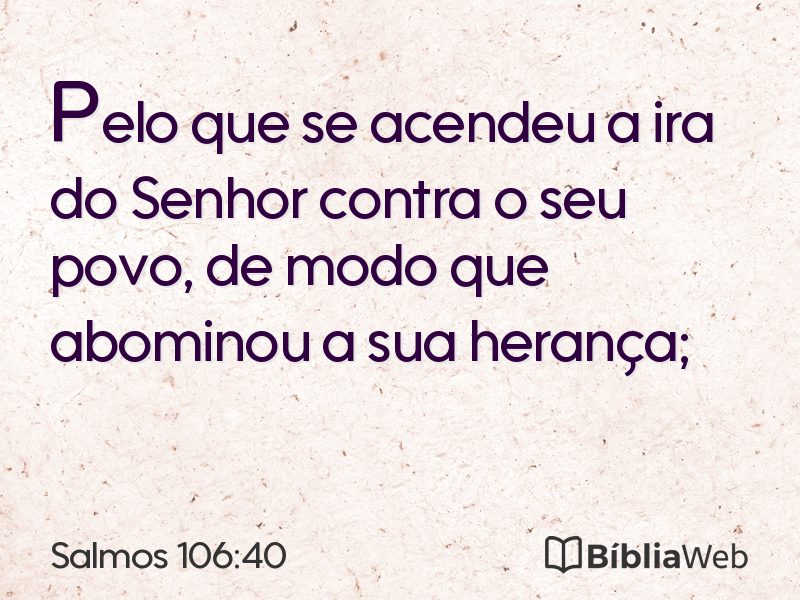 Salmos 106:40 em imagem para compartilhar