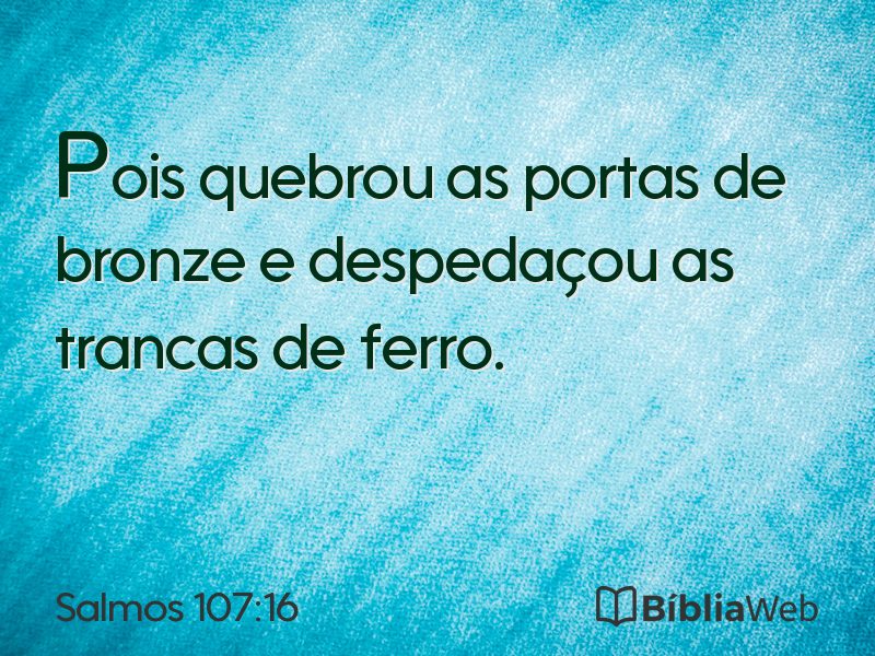 Salmos 107:16 em imagem para compartilhar