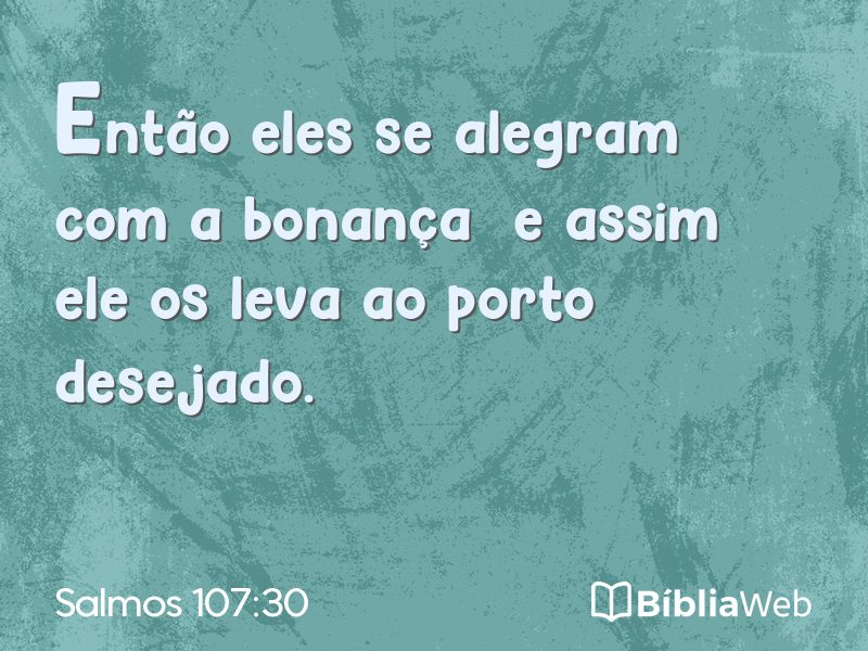 Salmos 107:30 em imagem para compartilhar