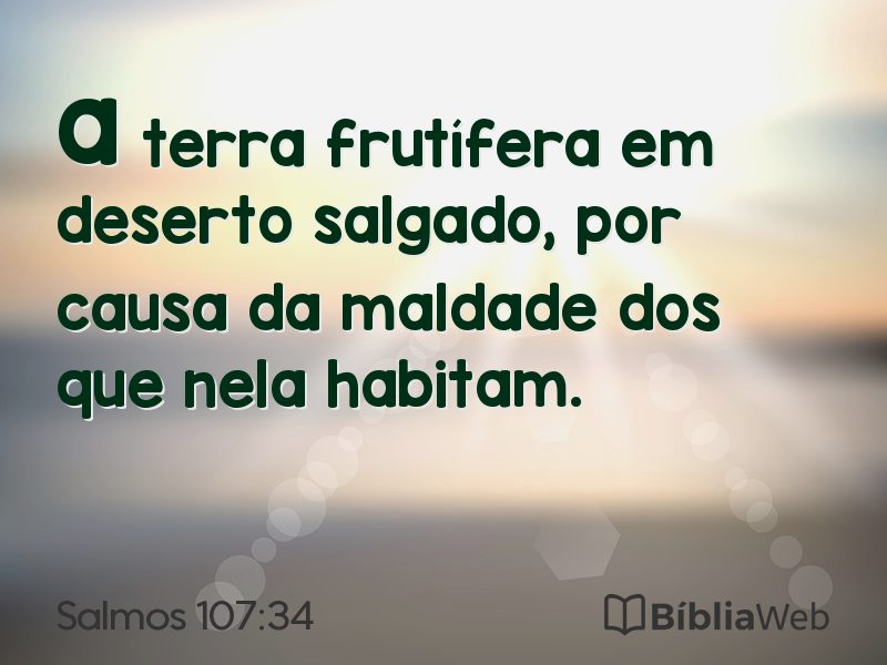 Salmos 107:34 em imagem para compartilhar