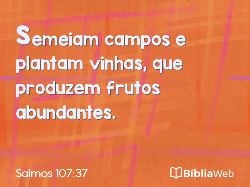 Salmos 107:37 em imagem para compartilhar