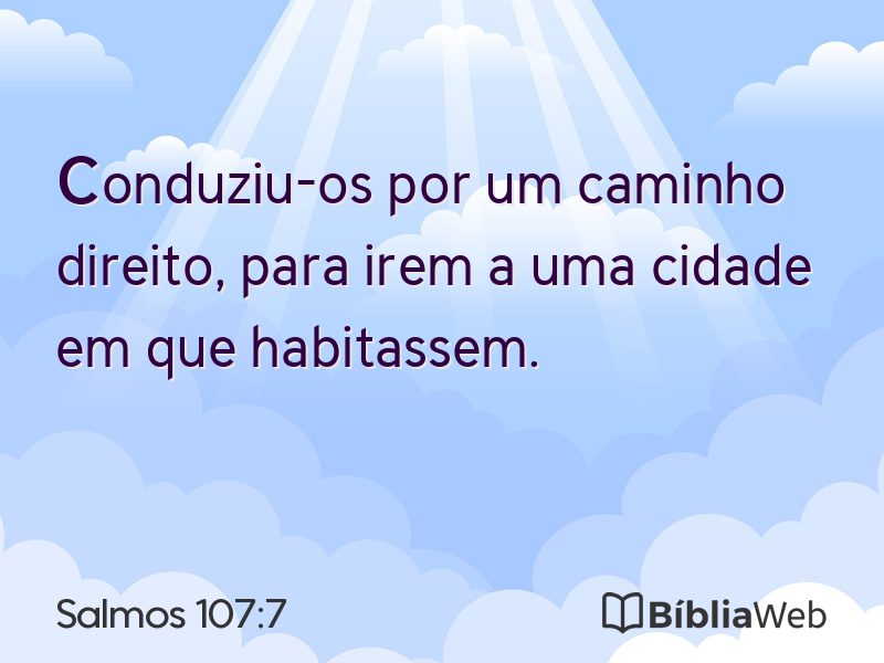Salmos 107:7 em imagem para compartilhar