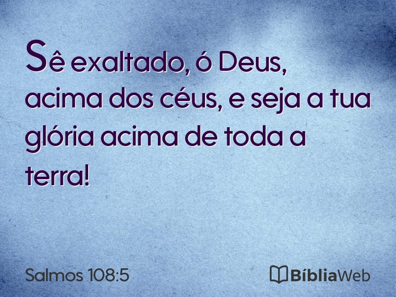 Salmos 108:5 em imagem para compartilhar