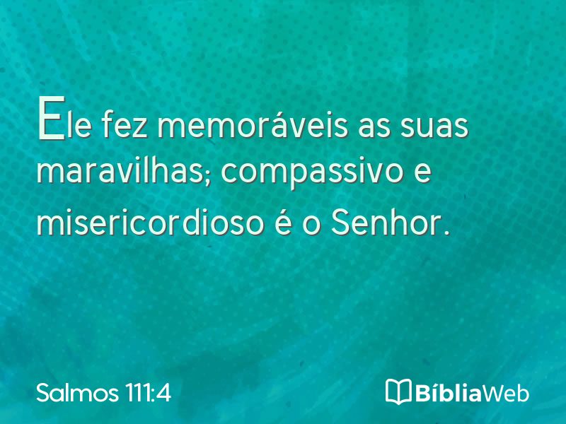 Salmos 111:4 em imagem para compartilhar