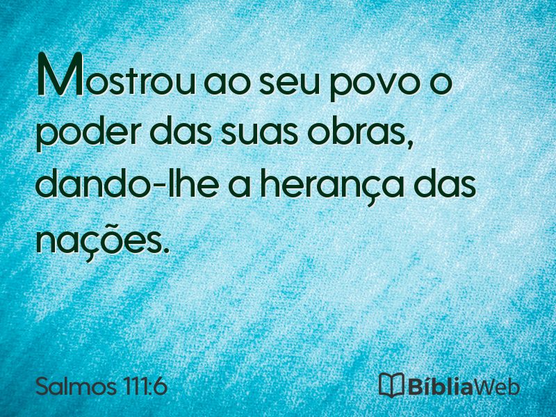 Salmos 111:6 em imagem para compartilhar