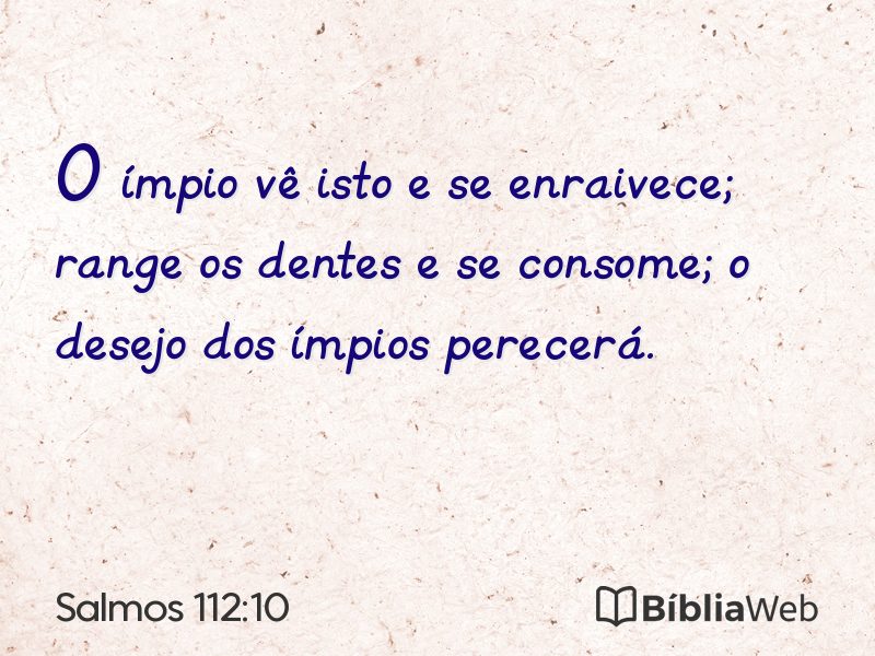 Salmos 112:10 em imagem para compartilhar