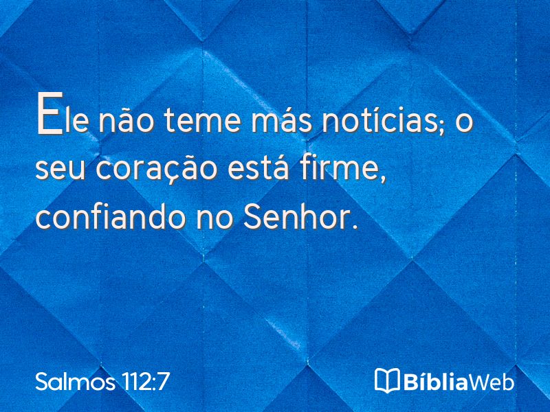 Salmos 112:7 em imagem para compartilhar