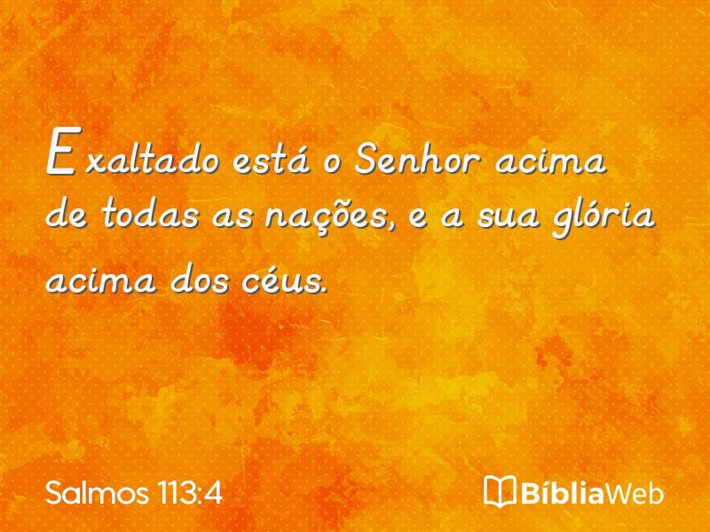Salmos 113:4 em imagem para compartilhar
