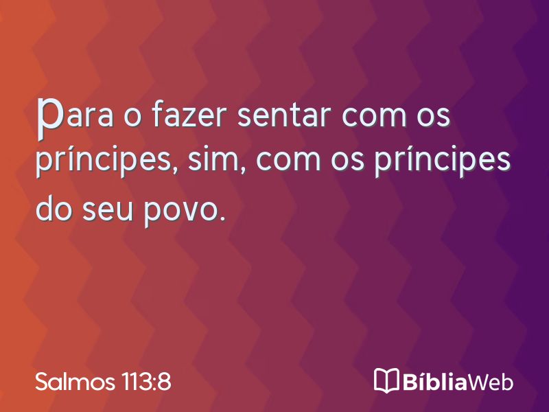 Salmos 113:8 em imagem para compartilhar