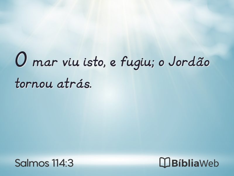 Salmos 114:3 em imagem para compartilhar