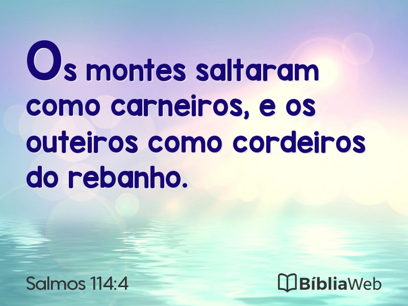 Salmos 114:4 em imagem para compartilhar