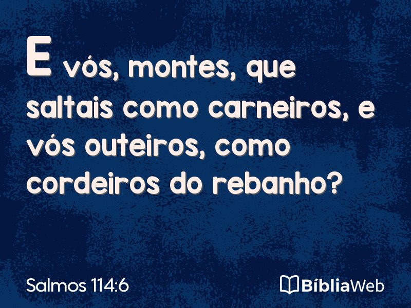 Salmos 114:6 em imagem para compartilhar
