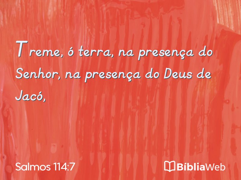 Salmos 114:7 em imagem para compartilhar