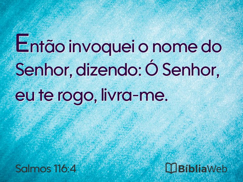 Salmos 116:4 em imagem para compartilhar