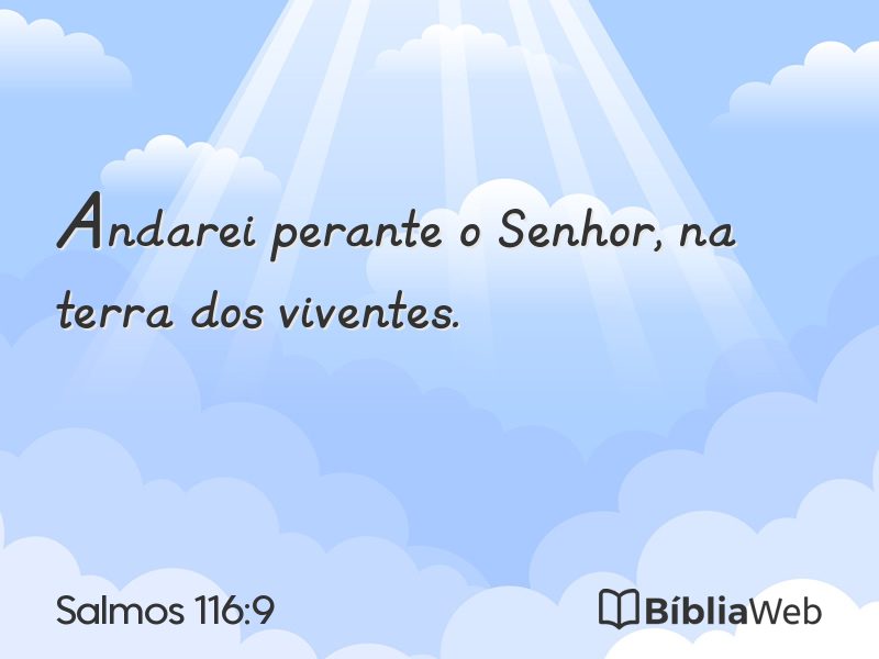 Salmos 116:9 em imagem para compartilhar