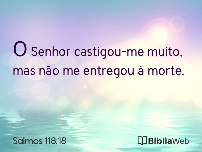 Salmos 118:18 em imagem para compartilhar