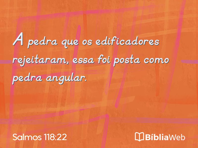Salmos 118:22 em imagem para compartilhar