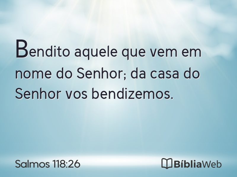 Salmos 118:26 em imagem para compartilhar