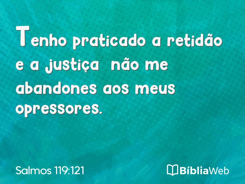 Salmos 119:121 em imagem para compartilhar