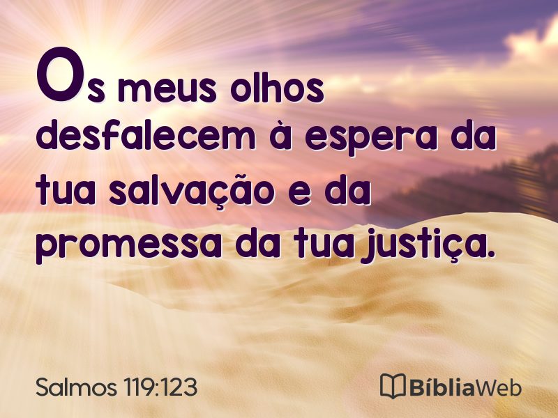 Salmos 119:123 em imagem para compartilhar
