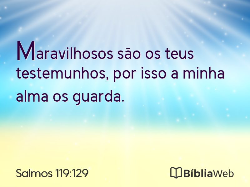 Salmos 119:129 em imagem para compartilhar