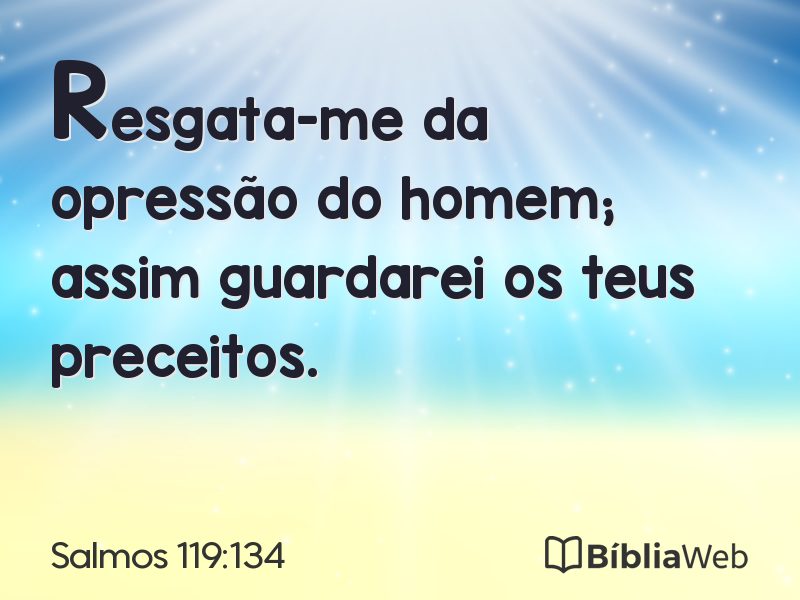 Salmos 119:134 em imagem para compartilhar
