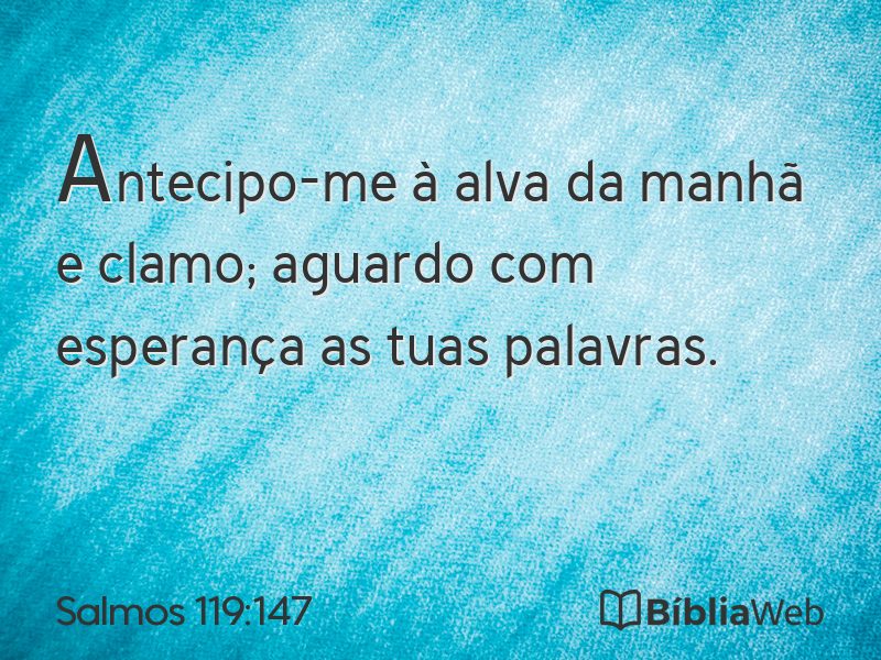 Salmos 119:147 em imagem para compartilhar