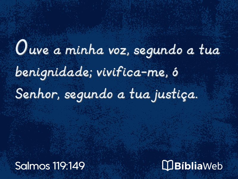 Salmos 119:149 em imagem para compartilhar