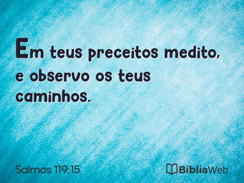 Salmos 119:15 em imagem para compartilhar