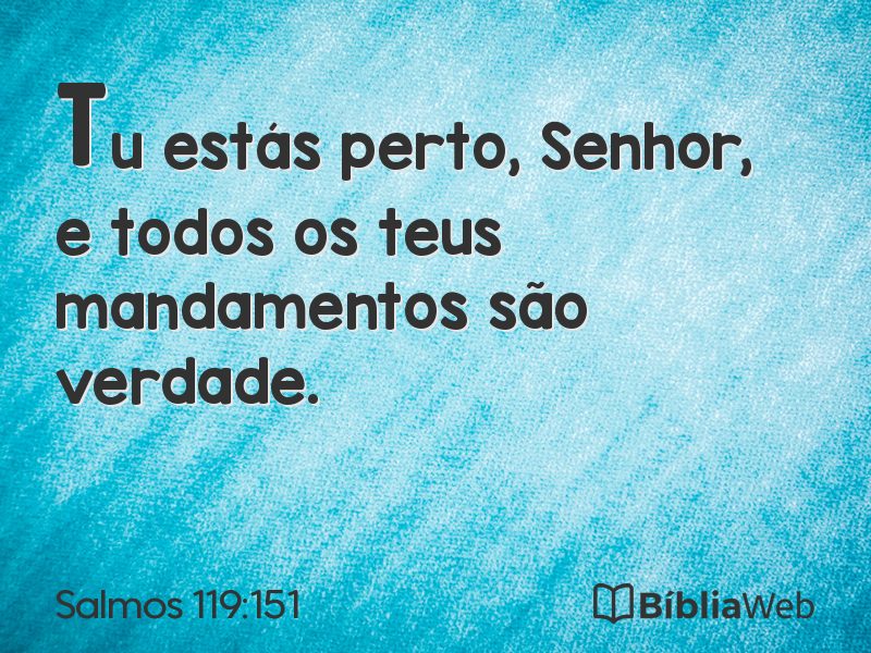 Salmos 119:151 em imagem para compartilhar