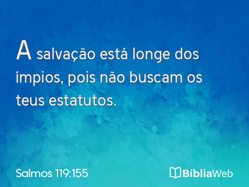 Salmos 119:155 em imagem para compartilhar