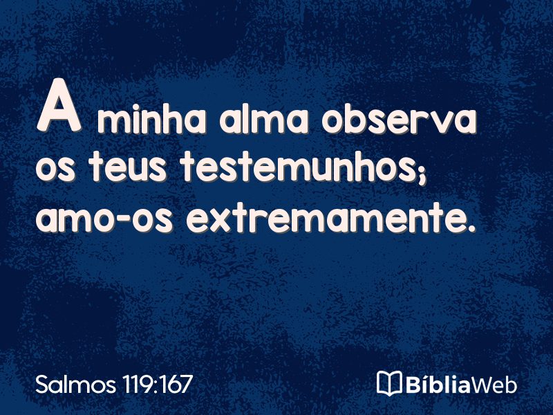 Salmos 119:167 em imagem para compartilhar