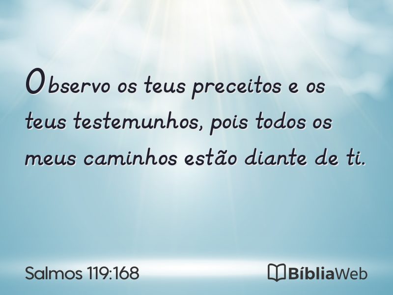 Salmos 119:168 em imagem para compartilhar